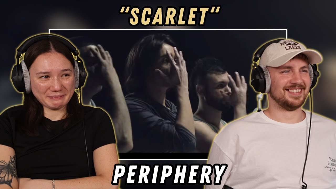 PERIPHERY - Scarlet REACTION