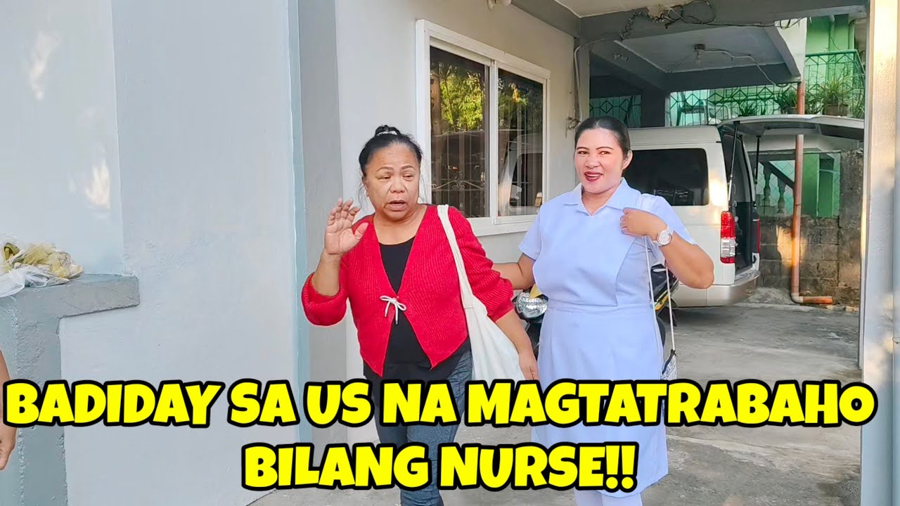 SUSUNOD NA SI BADIDAY SA AMERICA PARA  MAGWORK AS A NURSE!!