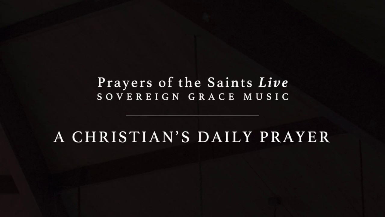 A Christian's Daily Prayer [Official Lyric Video]