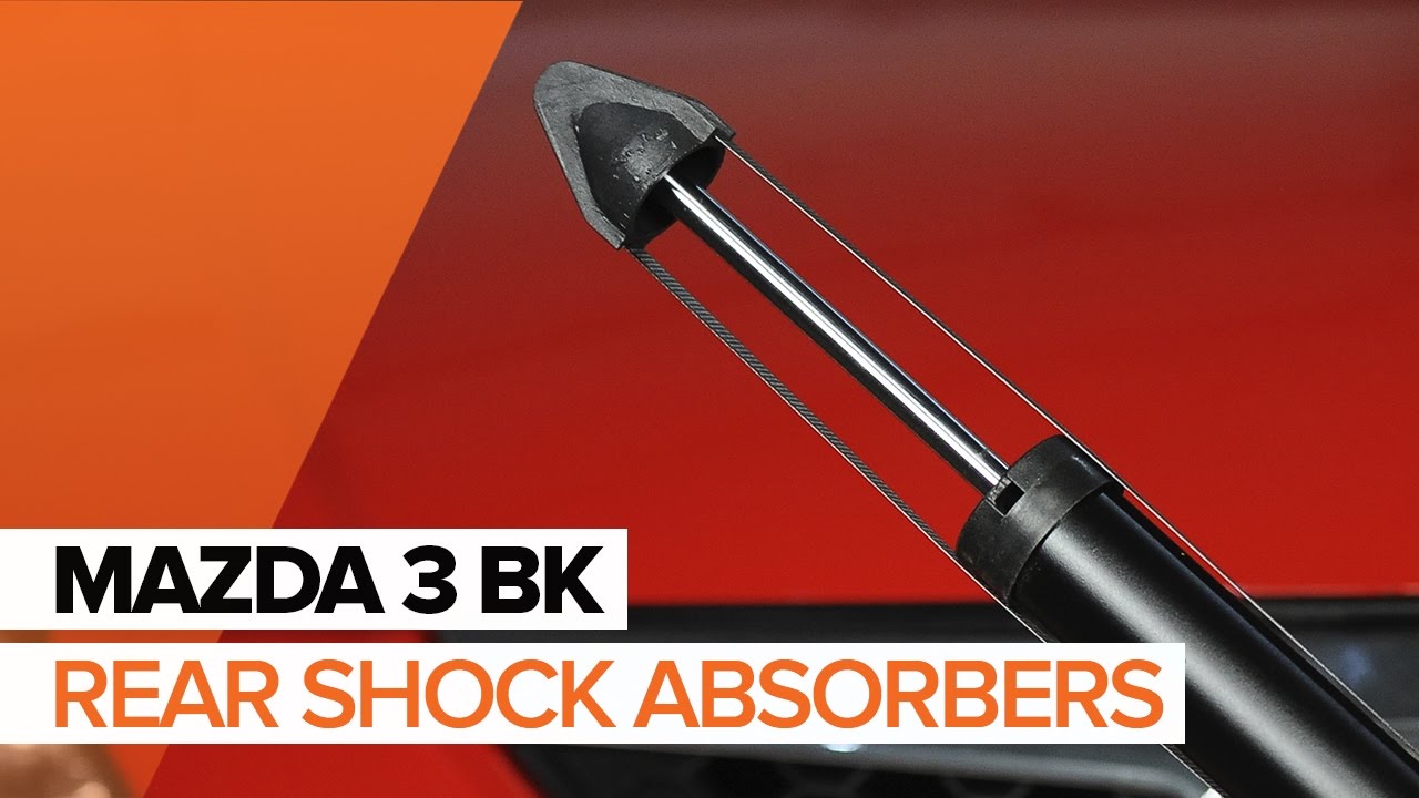How to change rear shock absorbers on MAZDA 3 BK TUTORIAL | AUTODOC