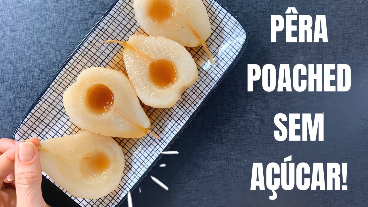 Pera Poché Sem Açucar