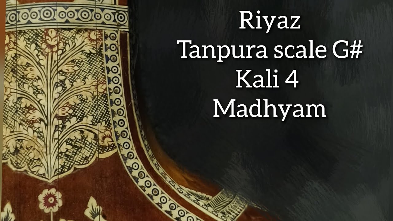 Tanpura | Scale G# | Kali 4 | Madhyam