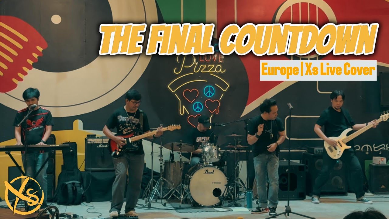 The Final Countdown by Europe - Xs Live Cover