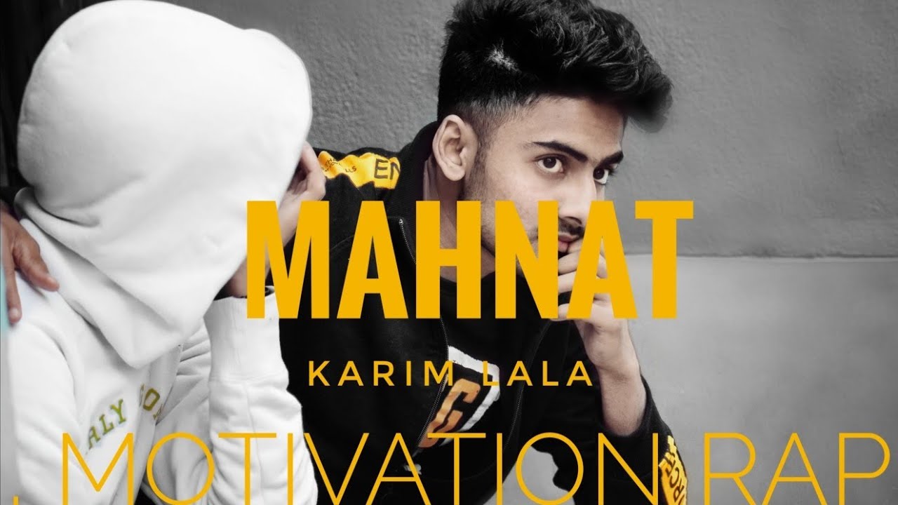 MEHNAT || karim lala || official video|| motivation rap