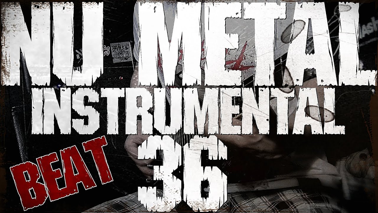 Nu Metal/Rap Metal/Beat Instrumental 36