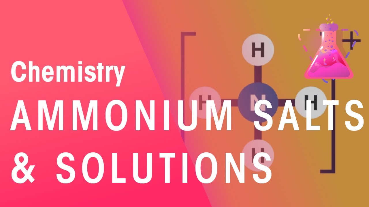 Ammonium Salts and Solutions | Acids, Bases & Alkali's | Chemistry | FuseSchool