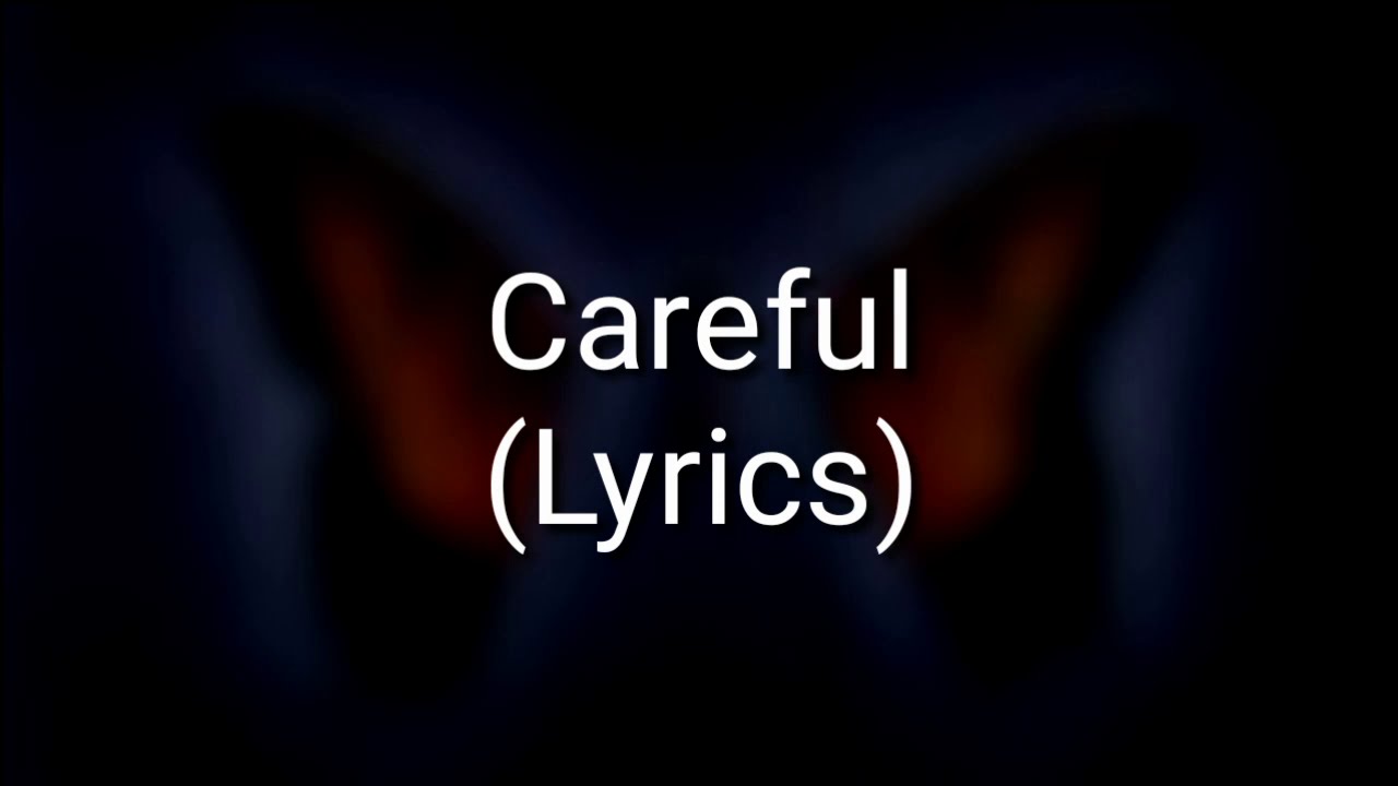 Paramore - Careful (Lyrics)