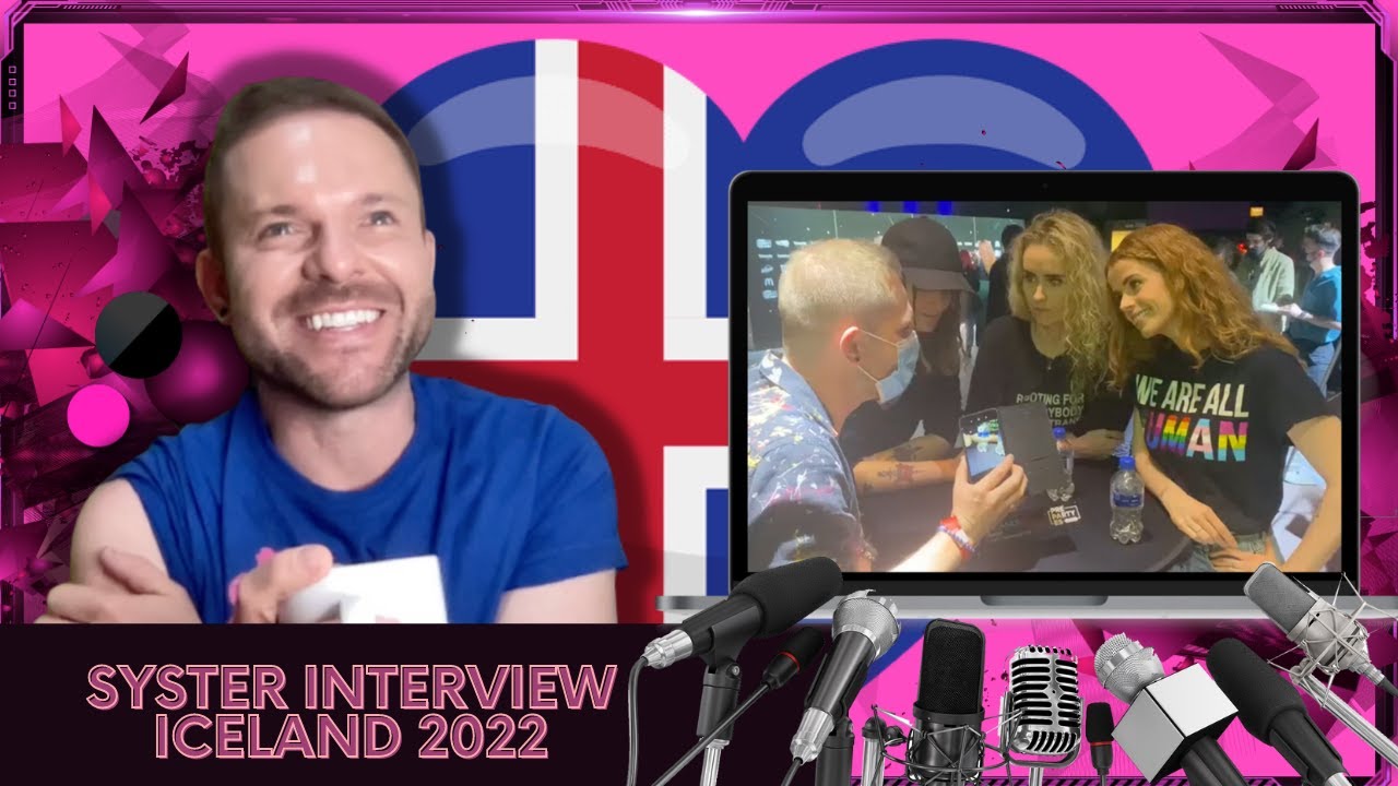INTERVIEW |  Systur - Me&eth; H&aelig;kkandi S&oacute;l | Iceland Eurovision 2022 | PrePartyES 2022 | ESC 2022