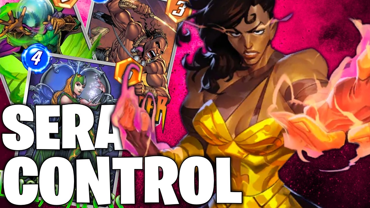 Why Did I Wait So Long to Play This?! - Sera Control - Marvel Snap Deck