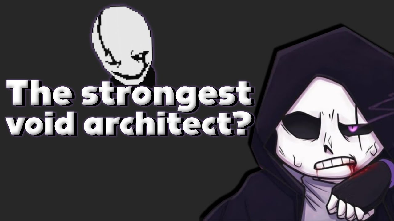 The Strongest void architect? | UTPR
