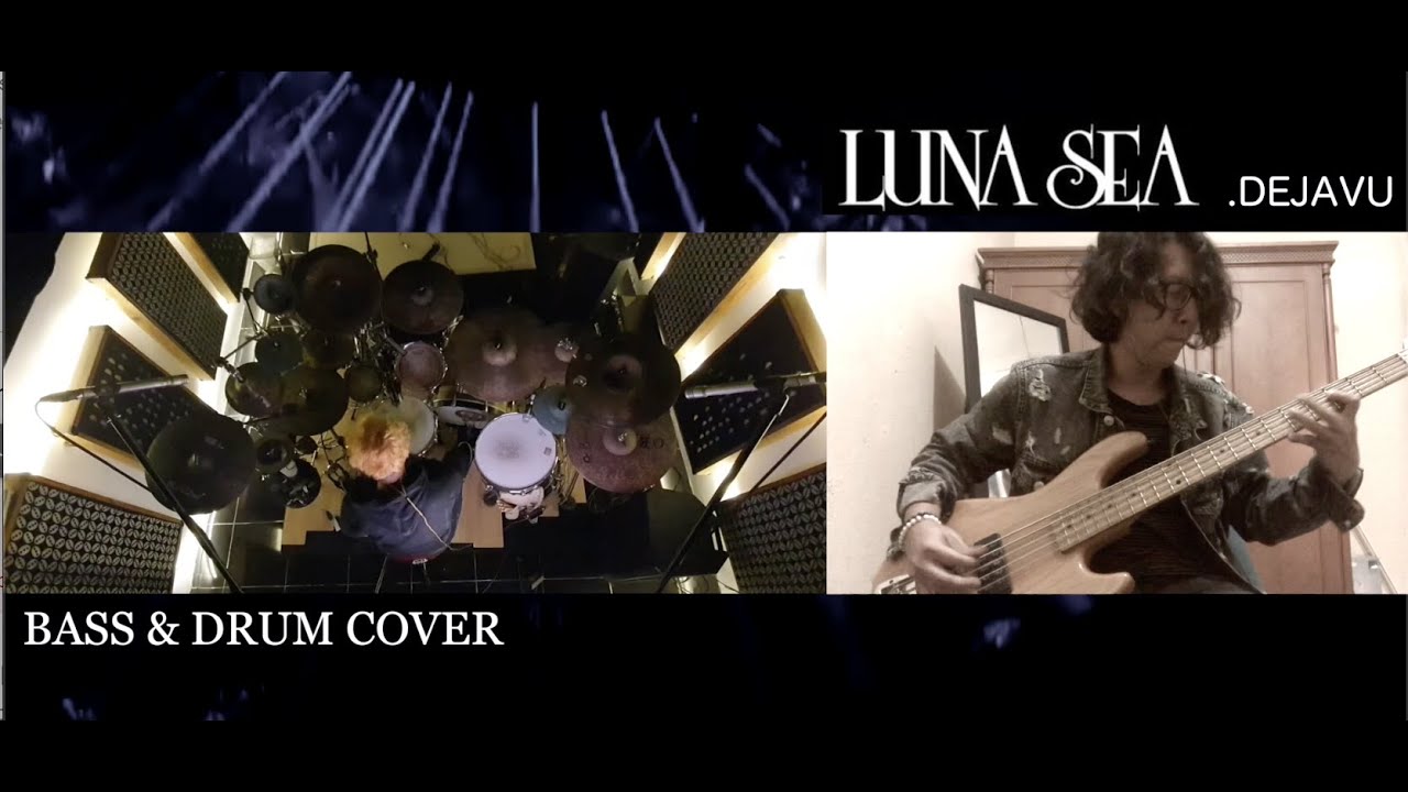 LUNA SEA - DEJAVU (Bass & Drum Cover) with Raiden Soe
