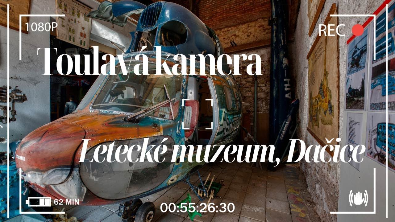 Toulavá kamera - Letecké muzeum v Dačicích