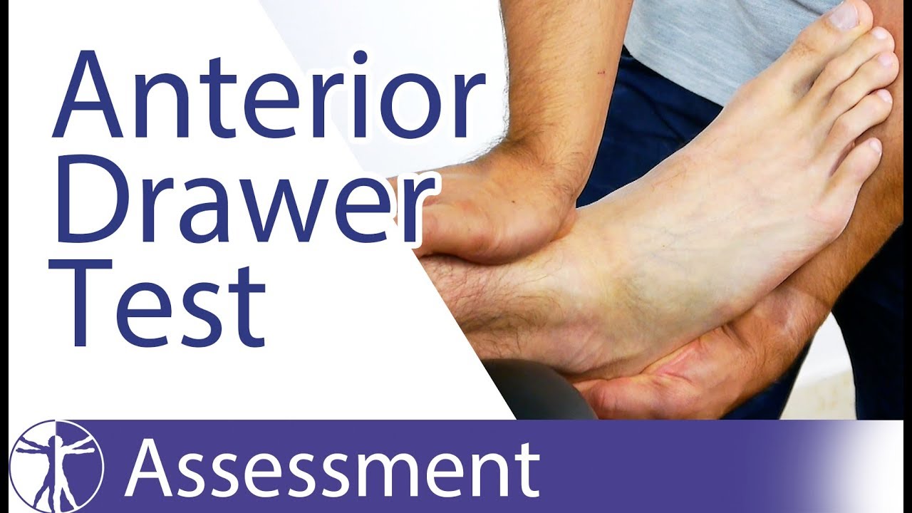 Anterior Drawer Test of the Ankle | Chronic Ankle Laxity & Anterior Talofibular Ligament Rupture