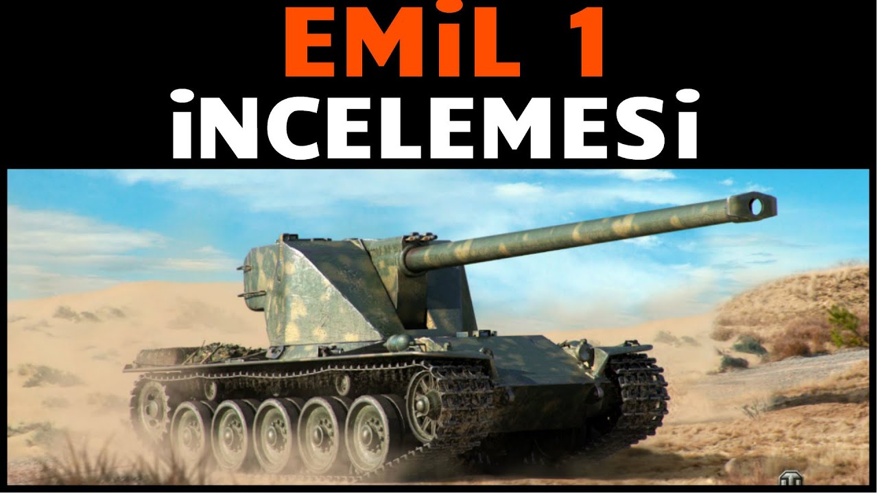 WoT || Emil 1 İncelemesi - İlk maçlar ve Alışmaca