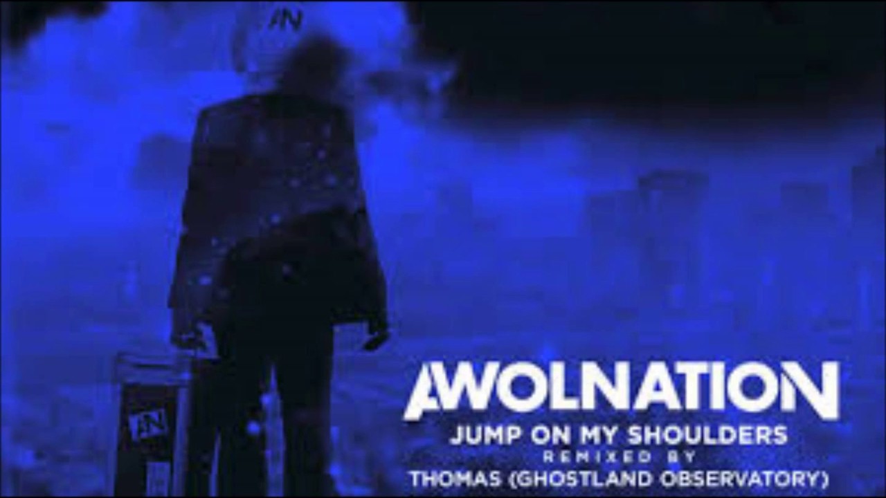 AWOLNATION-JUMP ON MY SHOULDERS INSTRUMENTAL