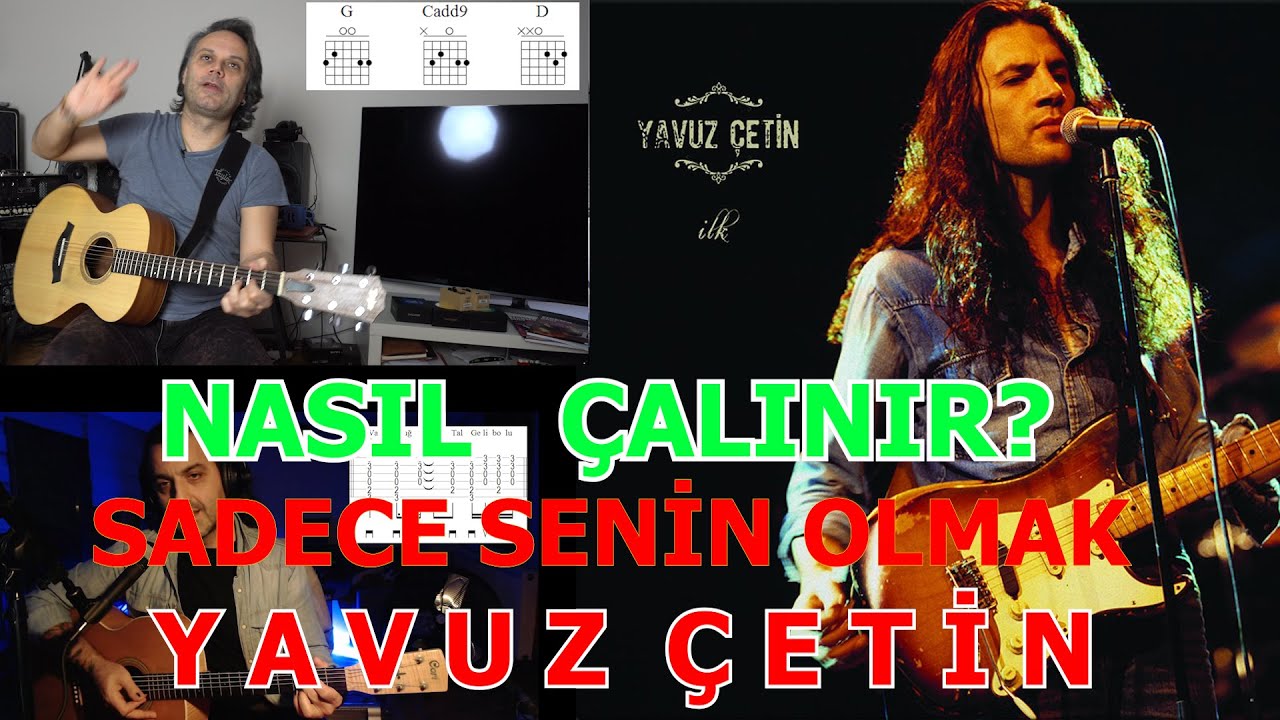 Nasıl çalınır? Yavuz Çetin - Sadece senin olmak