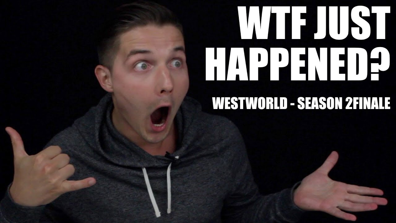 Westworld Season 2 Finale - WTF just happened?