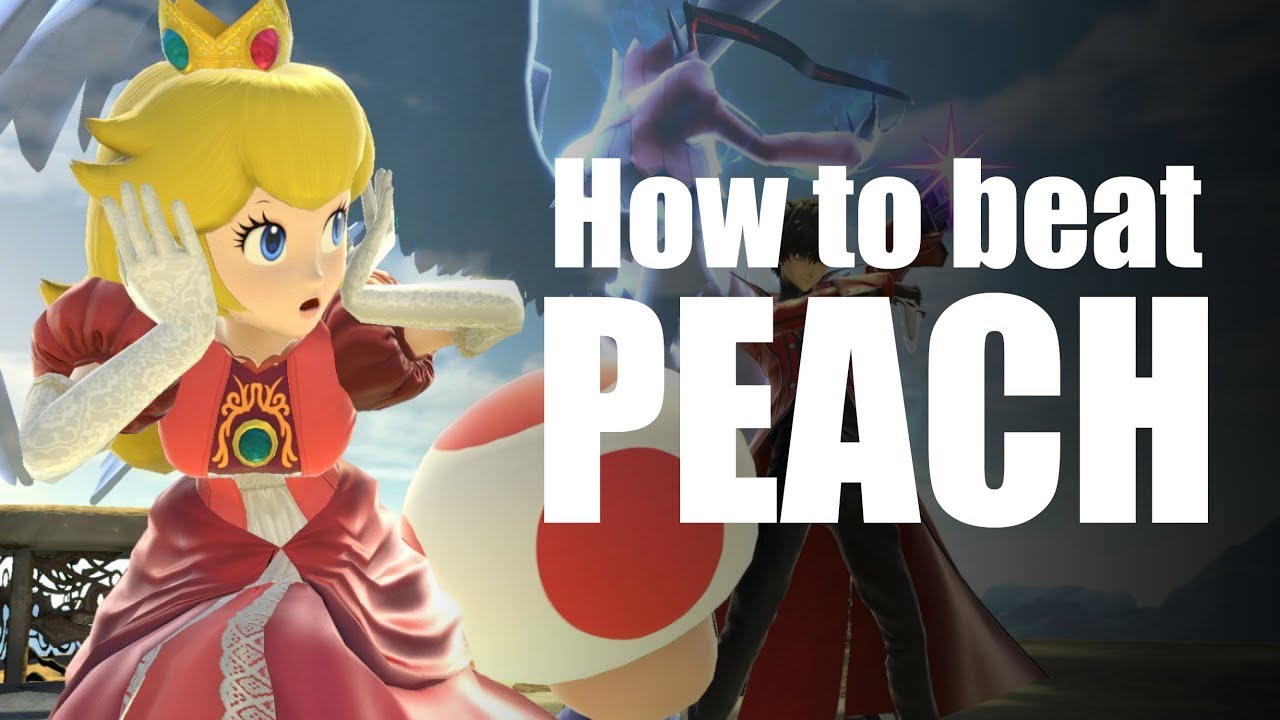 HOW TO BEAT PEACH | COUNTERPLAY & COUNTERPICKS