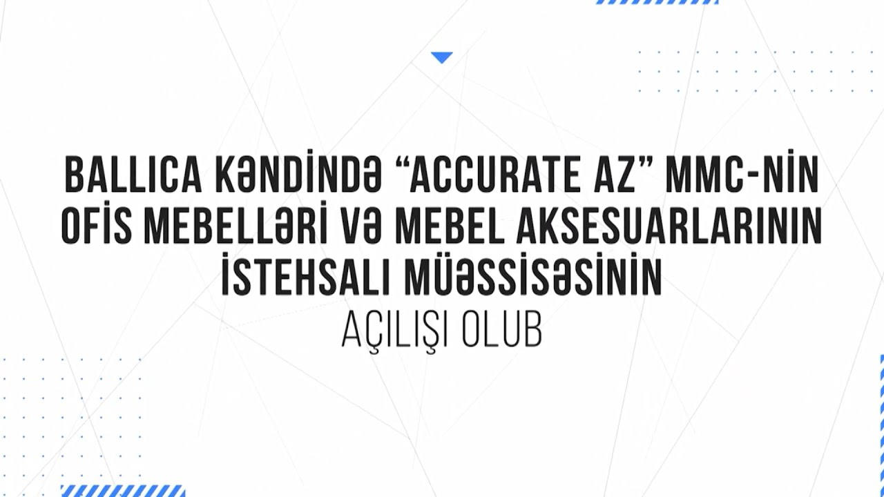 Xocalının Ballıca kəndində ofis mebelləri və mebel aksesuarlarının istehsalı müəssisəsi açılıb
