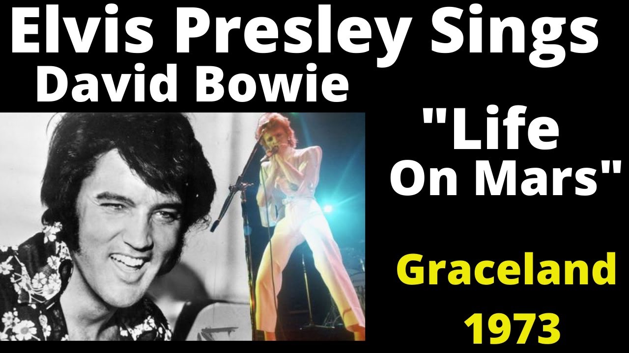 Elvis Presley Sings David Bowie -  Life On Mars - Graceland 1973