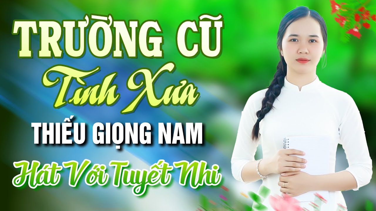 Karaoke Trường Cũ Tình Xưa Thiếu Giọng Nam | hát Với Tuyết Nhi Organ