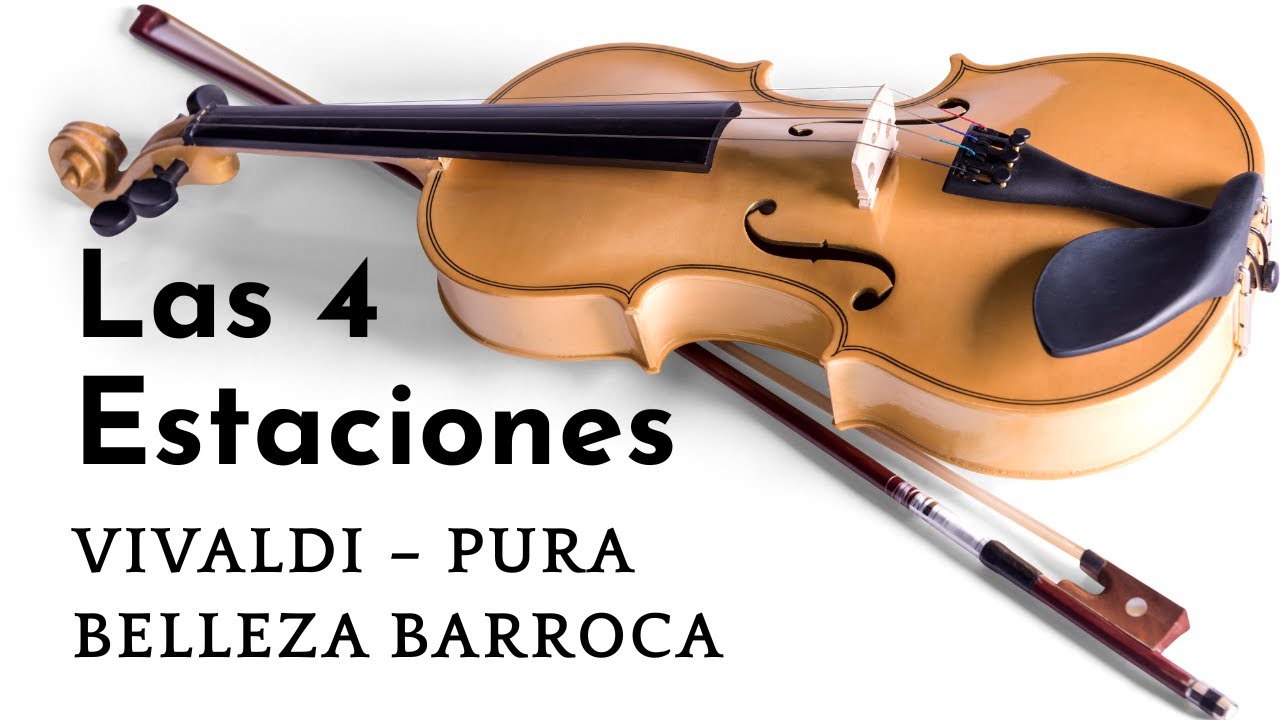 Relájate con Vivaldi – Las Cuatro Estaciones