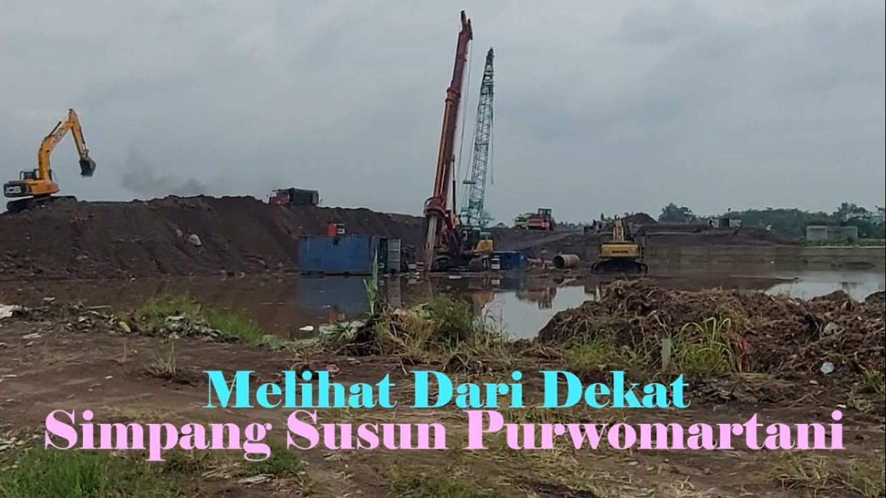 🔴 PANGLING ‼️ MELIHAT DARI DEKAT SIMPANG SUSUN PURWOMARTANI