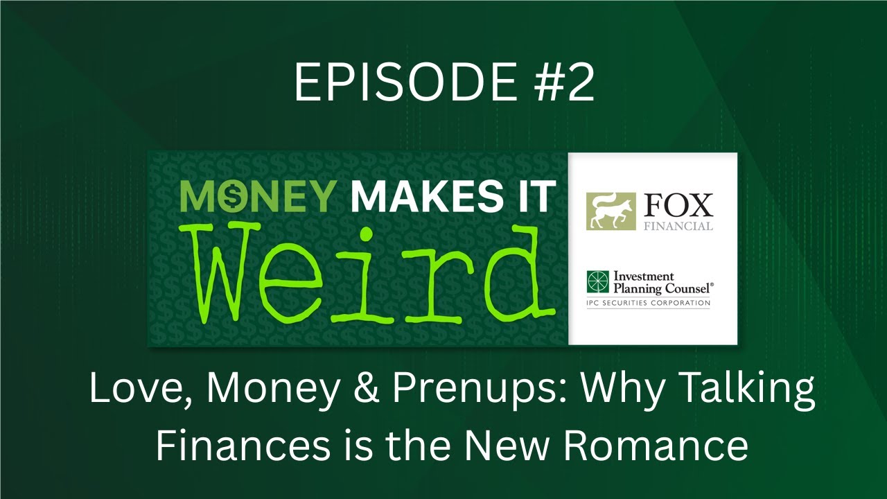 Love, Money & Prenups: Why Talking Finances is the New Romance