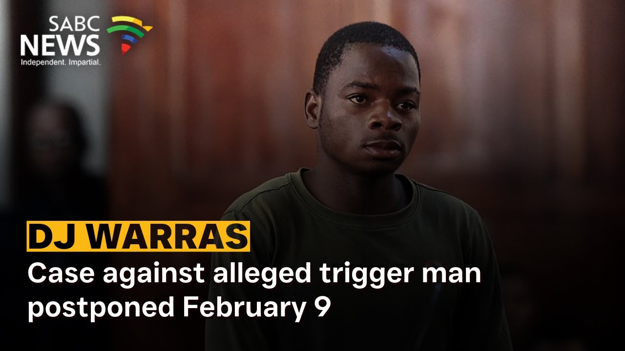 Dj Warras | Case against alleged trigger man postponed February 9