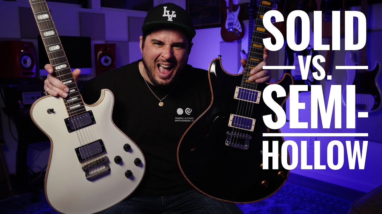 Semi-Hollowbody vs. Solid Body Guitars — Real Differences You Can Hear