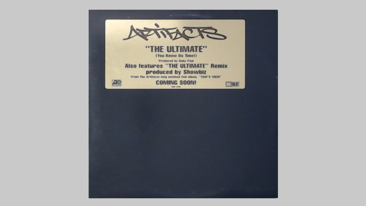Artifacts - The Ultimate (Extended + Showbiz Street Mix) - 1996 Big Beat Promo - Baby Paul | DJ Kaos