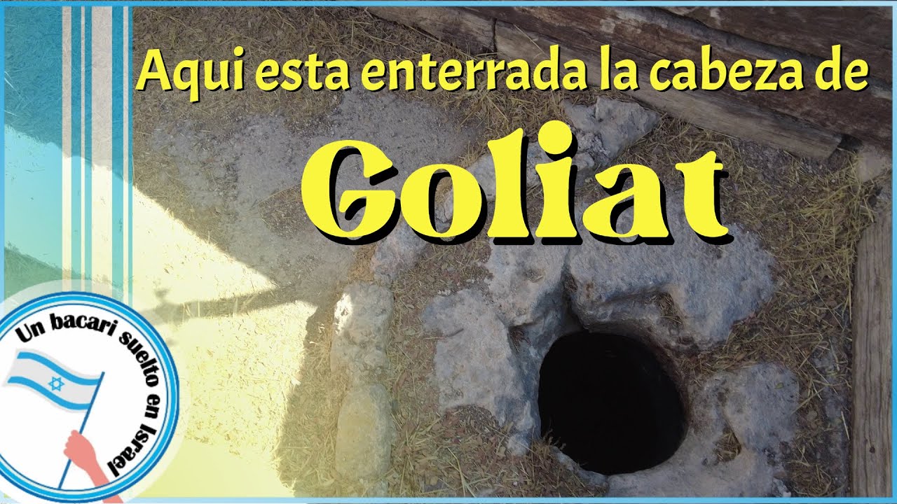 Descubriendo Israel - La cabeza de Goliat