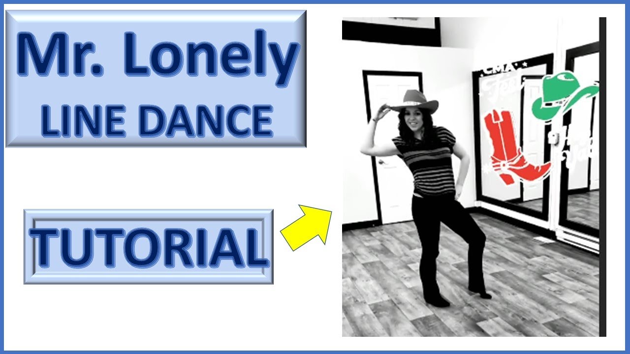 Mr Lonely Line Dance (Tutorial)