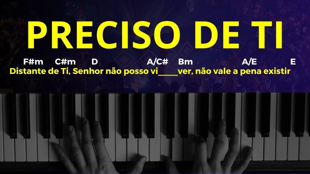 Preciso de Ti - Diante do Trono - Aula de Teclado