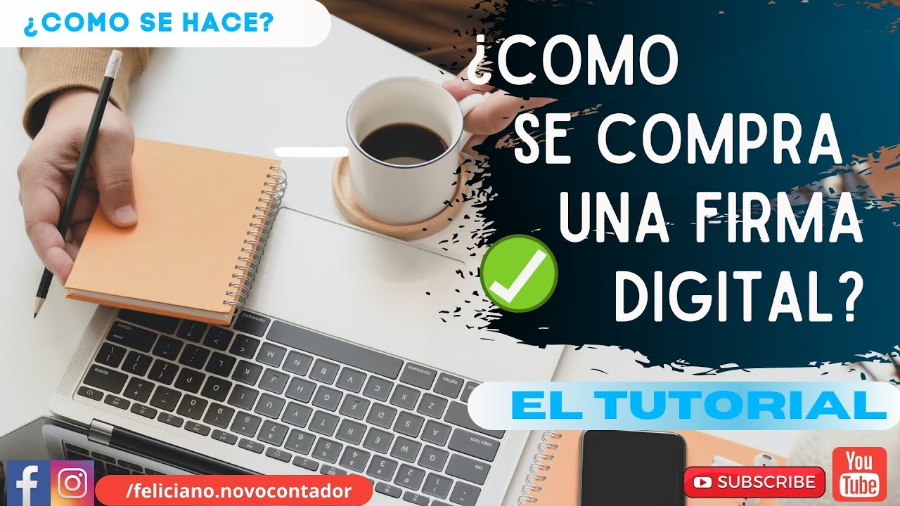 ¿Como se compra una Firma Digital?