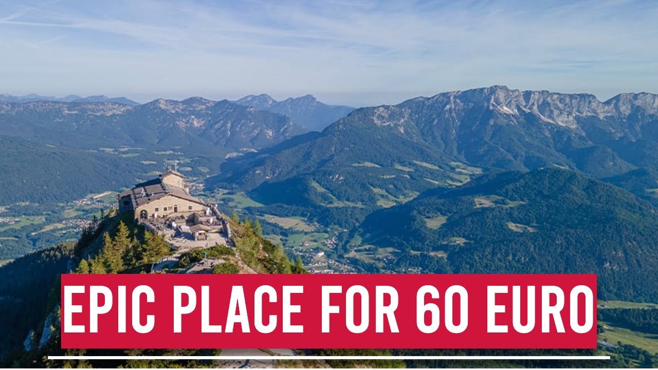 Kehlstein Mountain Eagles Nest | How to Get from Munich