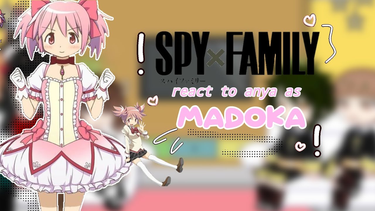 𐙚₊🕸️˚⊹ Spy x Family react to Anya as Madoka [Gacha Plus]