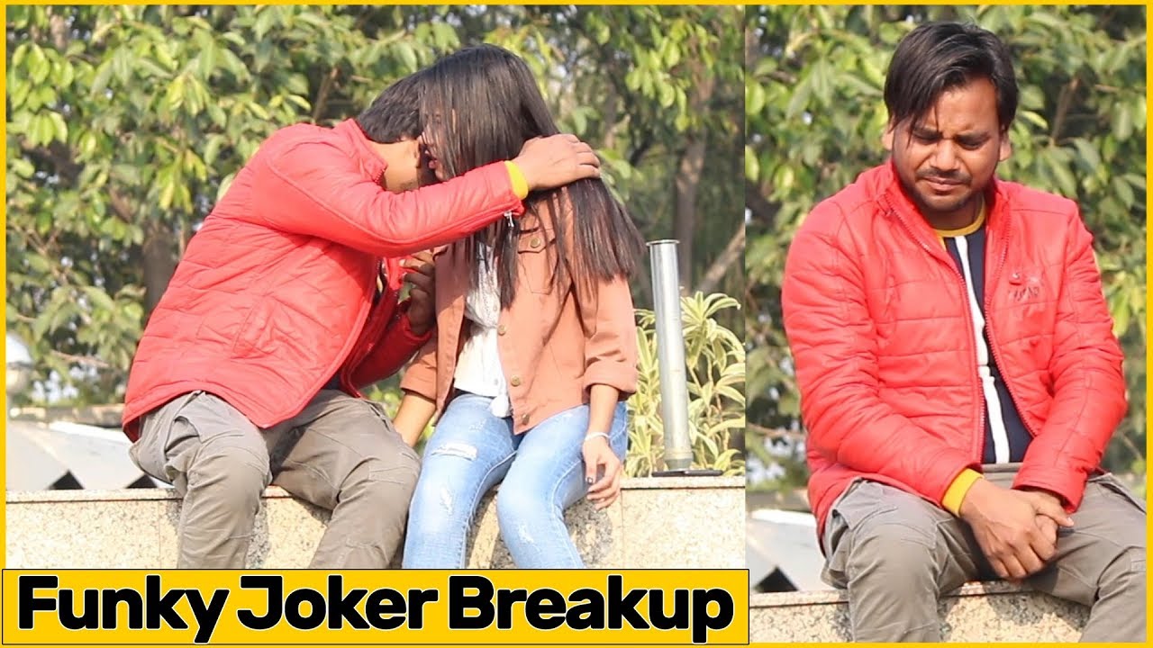Breakup Funky Joker | Funky Joker