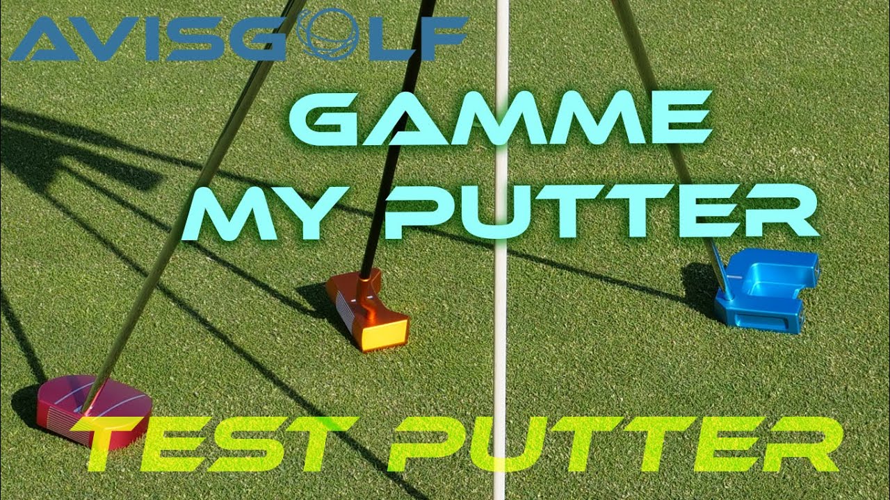 La gamme de Putters MYPUTTER testée par AVISGOLF.com