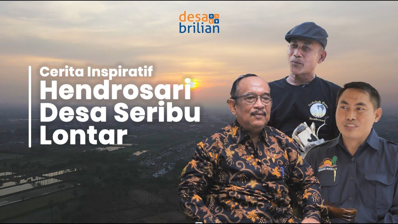 Cerita Inspiratif - Desa BRILiaN Hendrosari Gresik