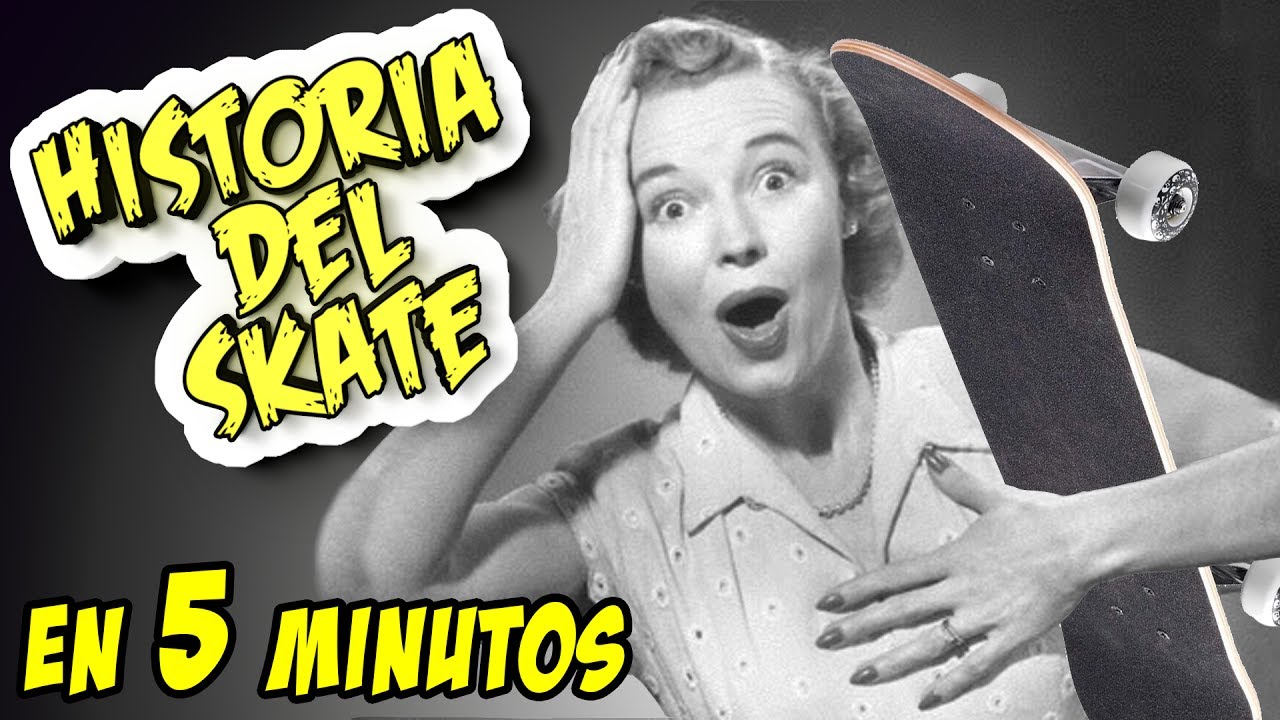 historia del SKATE  en 5 minutos