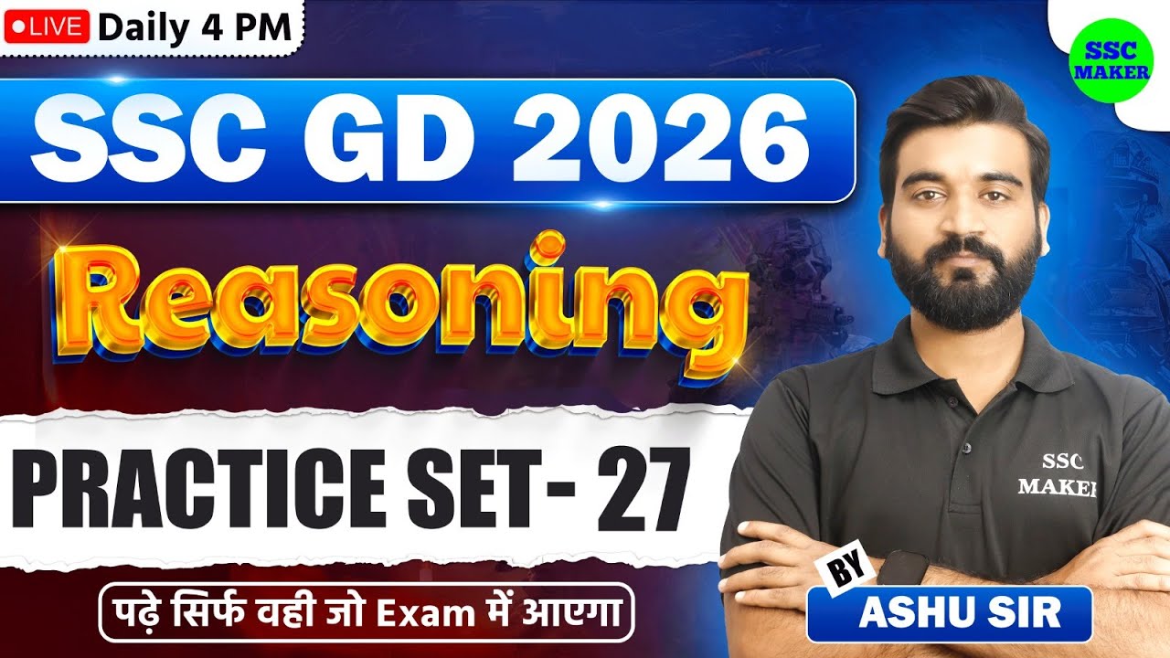 SSC GD 2026 | SSC GD Reasoning Practice Set #27 | Reasoning For SSC GD Exam 2026 by Ashu Sir