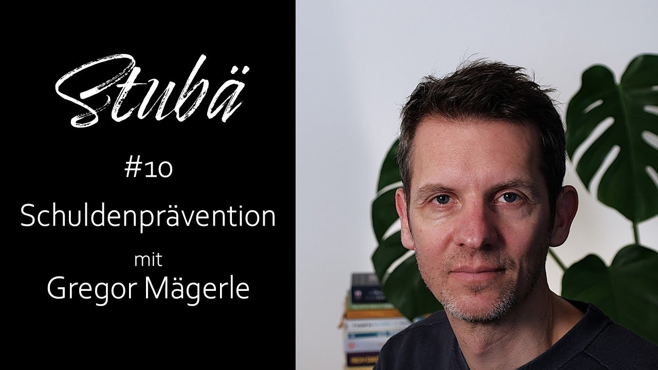 Gregor Mägerle - Schuldenprävention | Stubä Podcast #10