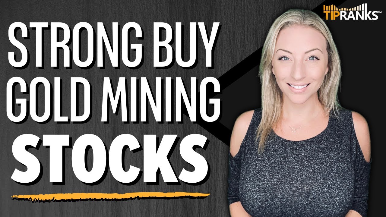 Striking Gold: 2 'Strong Buy' Gold Mining Stocks Set for Growth, PLUS Bonus ETFs!!