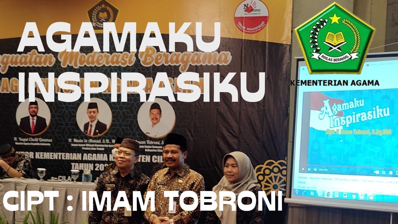 Agamaku Inspirasiku (Pokjaluh Kankemenag Cilacap) _Cipt Imam Tobroni