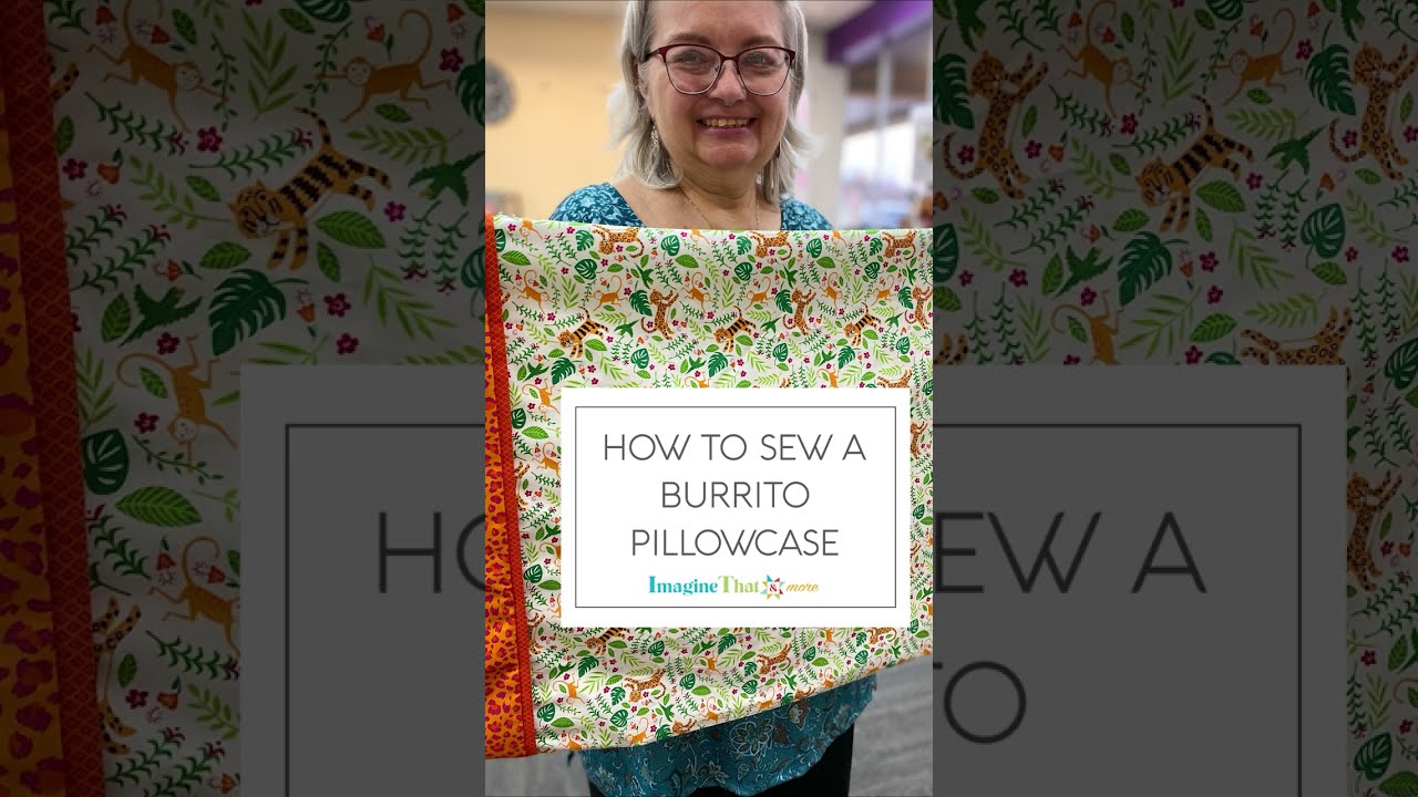 How to DIY a Burrito Pillowcase