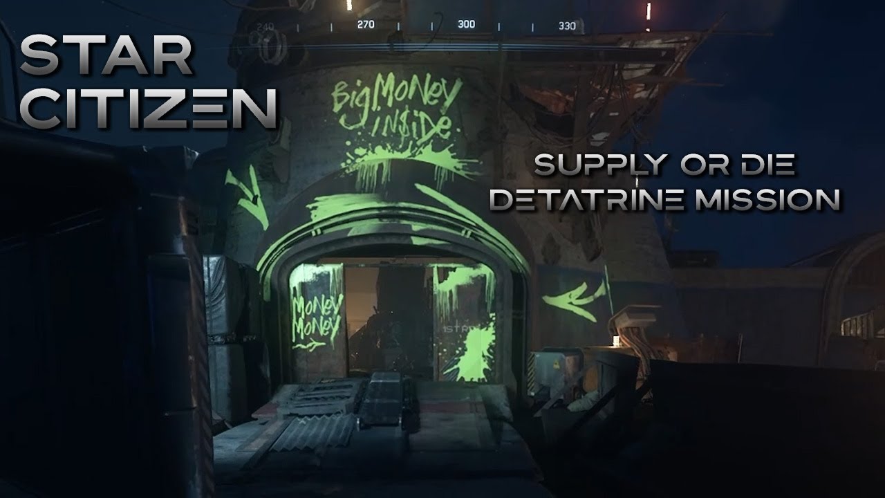 Supply or Die New Detatrine Missions 4.02 Star Citizen