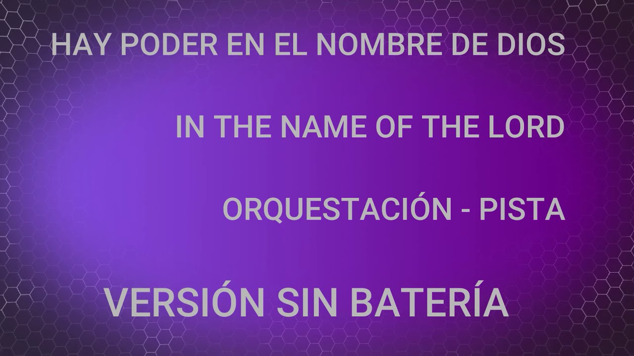 En el nombre de Dios - In the name of the Lord - Pista - Orquestación