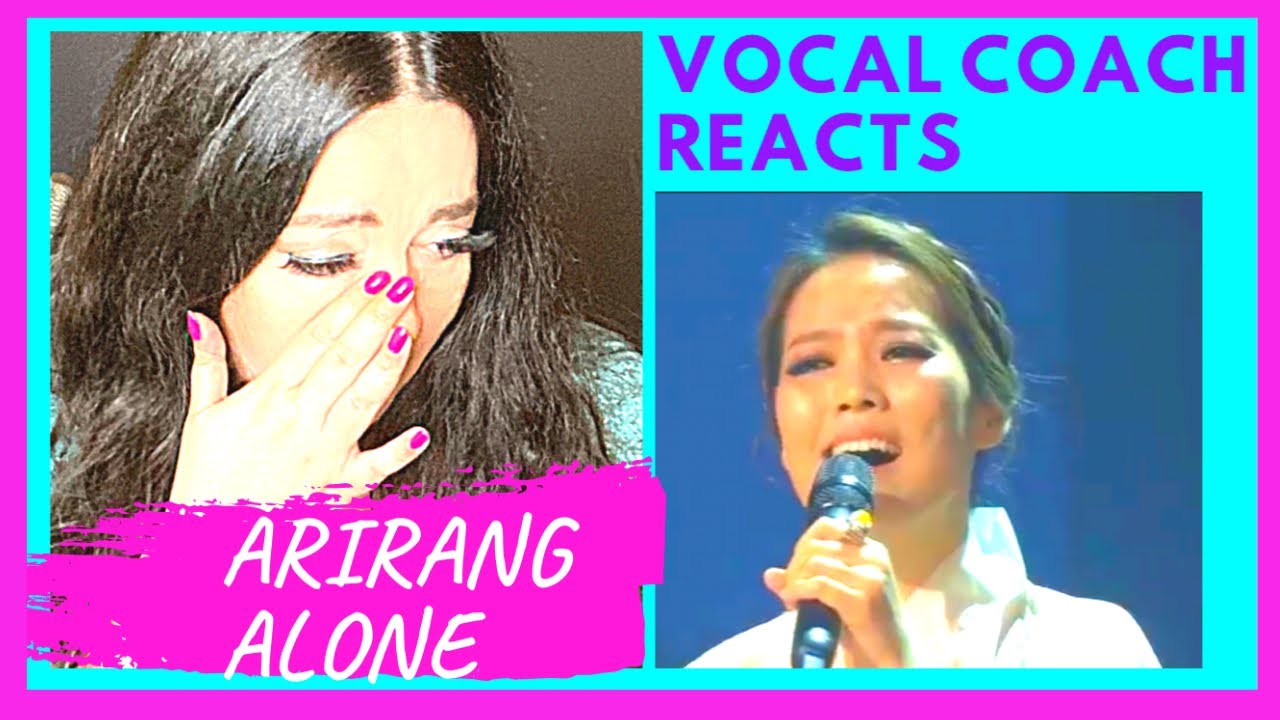 VOCAL COACH Reacts to SO HYANG - ARIRANG ALONE/ SOHYANG Arirang Alone REACTION