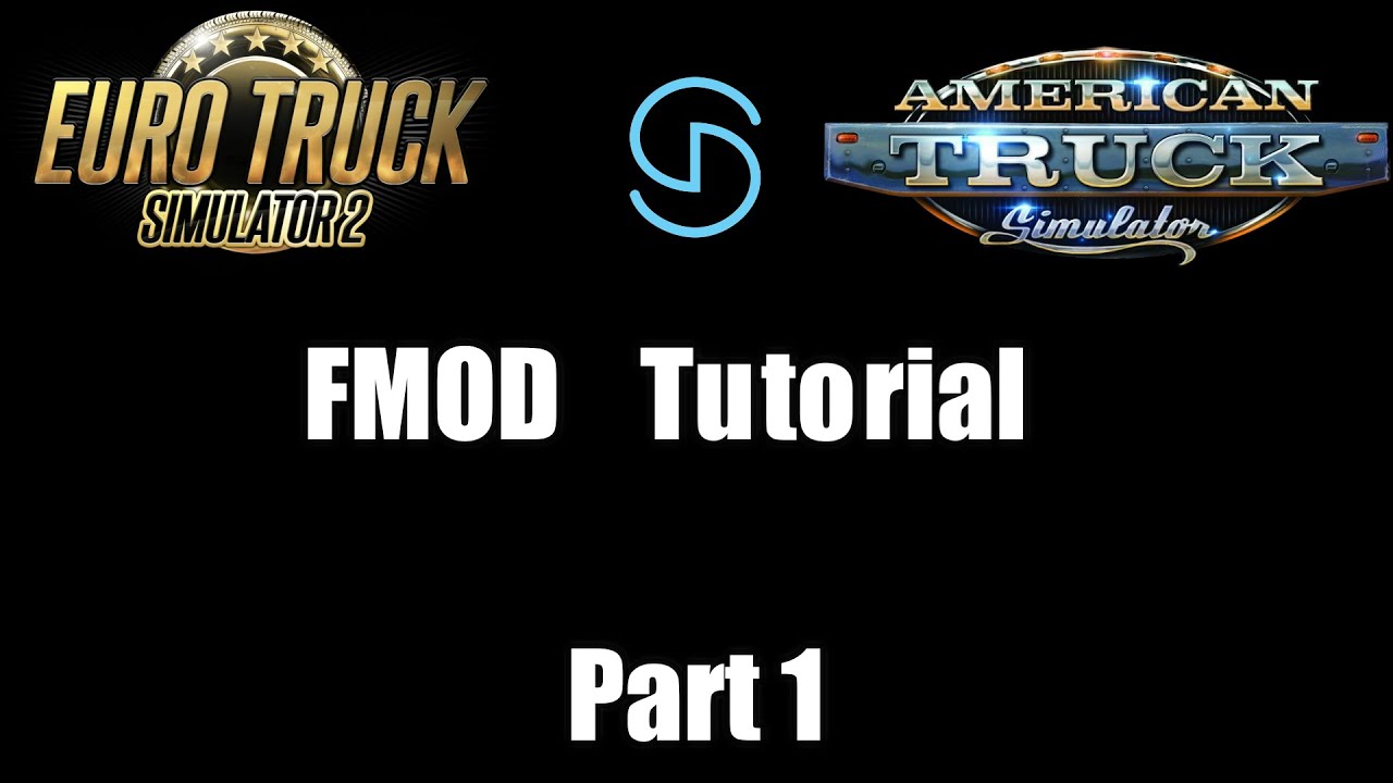 ETS2/ATS | FMOD Tutorial | Part 1 - make a sound bank